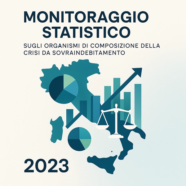 “RIMETTI A NOI I NOSTRI DEBITI” MONITORAGGIO STATISTICO  E RIFLESSIONI SUGLI ORGANISMI DI COMPOSIZIONE DELLA CRISI DA SOVRAINDEBITAMENTO  - Studio Legale MP - Verona