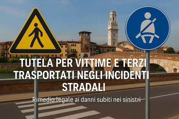 Tutela Legale per Vittime e Terzi Trasportati negli Incidenti Stradali - Studio Legale MP - Verona