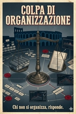 Colpa di organizzazione e Modello 231: la difesa dell'ente - Studio Legale MP - Verona
